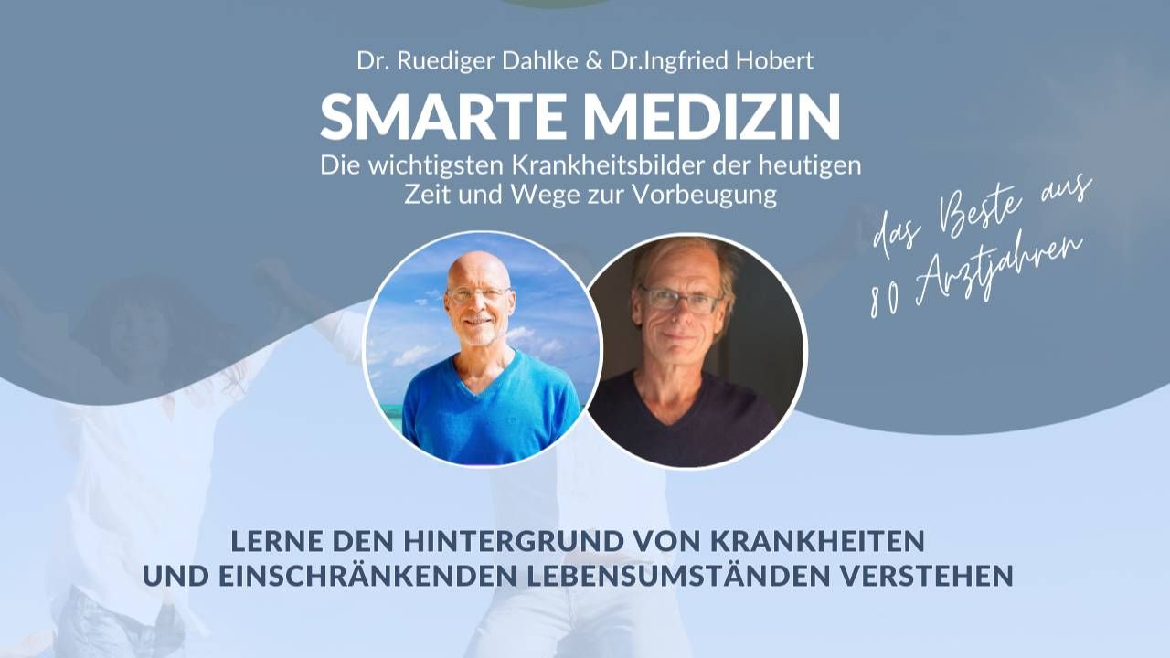 Smarte Medizin Ausbildung mit Ruediger Dahlke und Dr. Hobert